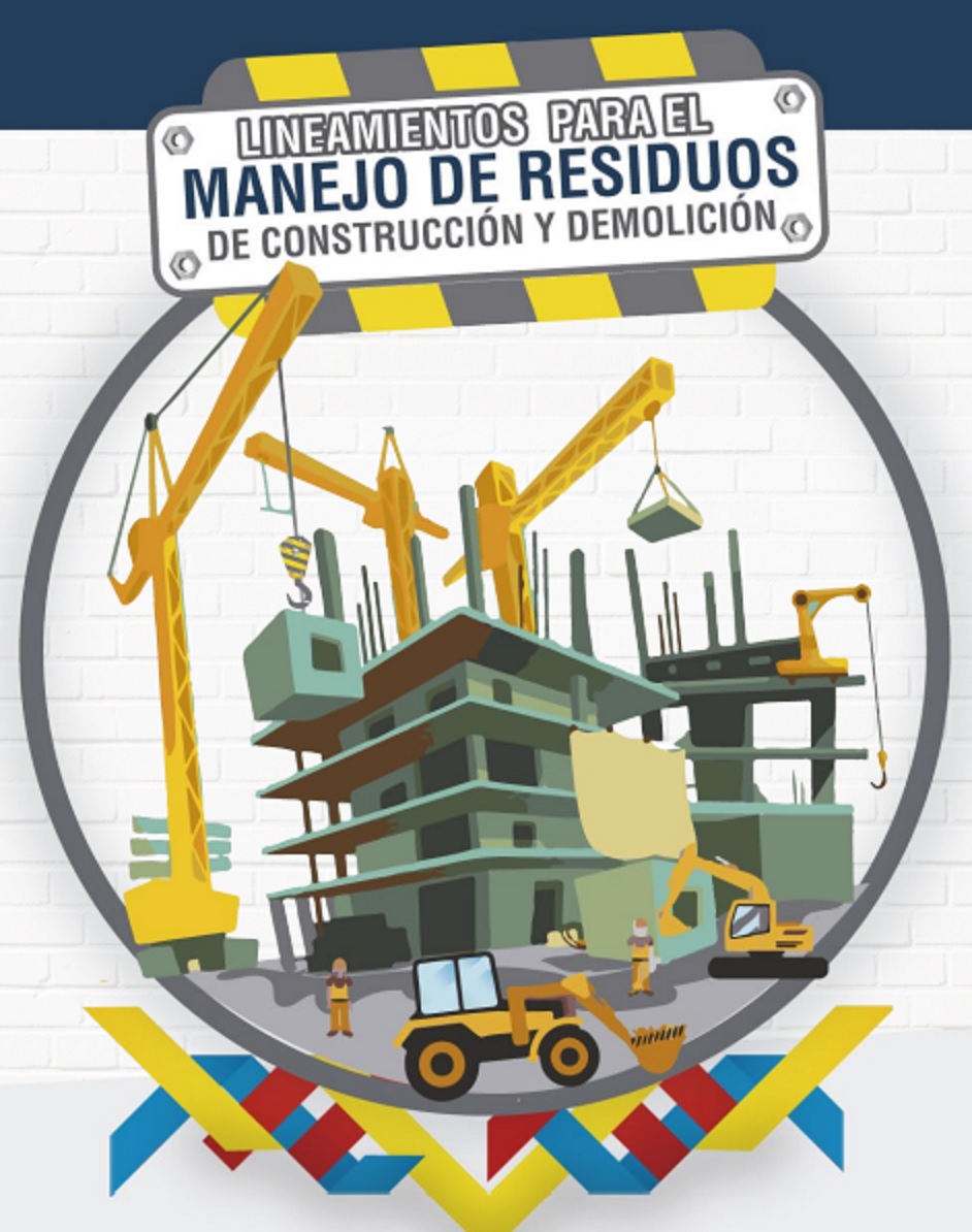 Imagen: Lineamientos para el manejo de Residuos Solidos de Demolición y Construcción