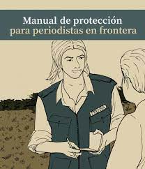 Imagen: Manual de protección para periodistas en frontera
