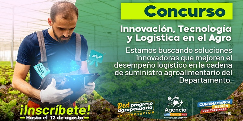 Conozca todo sobre el Concurso ‘Innovación, Tecnología y Logística en el Agro’, aquí

