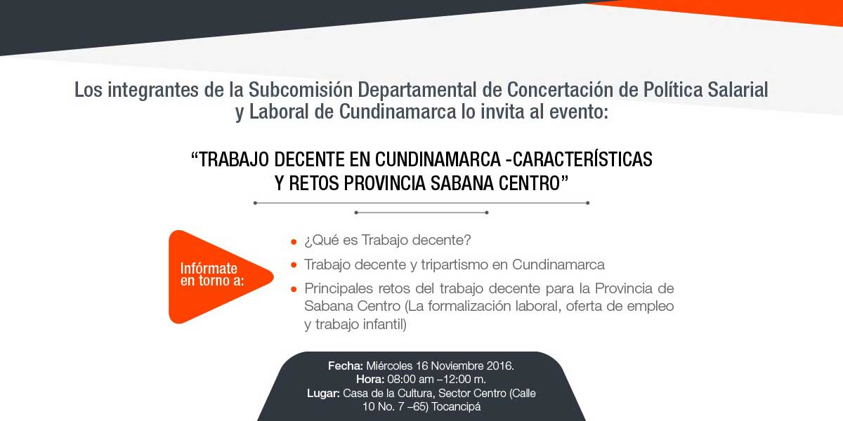 Foro “Trabajo Decente en Cundinamarca – Características y Retos Provincia Sabana Centro”
format=