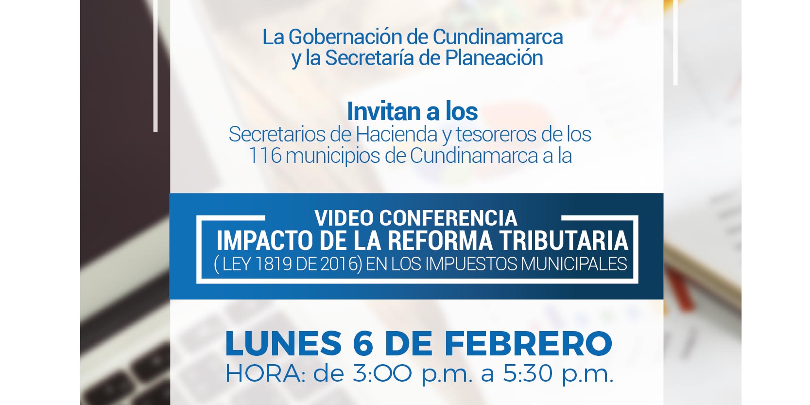 Videoconferencia “Impacto de la Reforma Tributaria en los impuestos”





